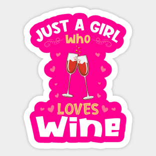 Just a Girl who Loves Wine Gift Sticker